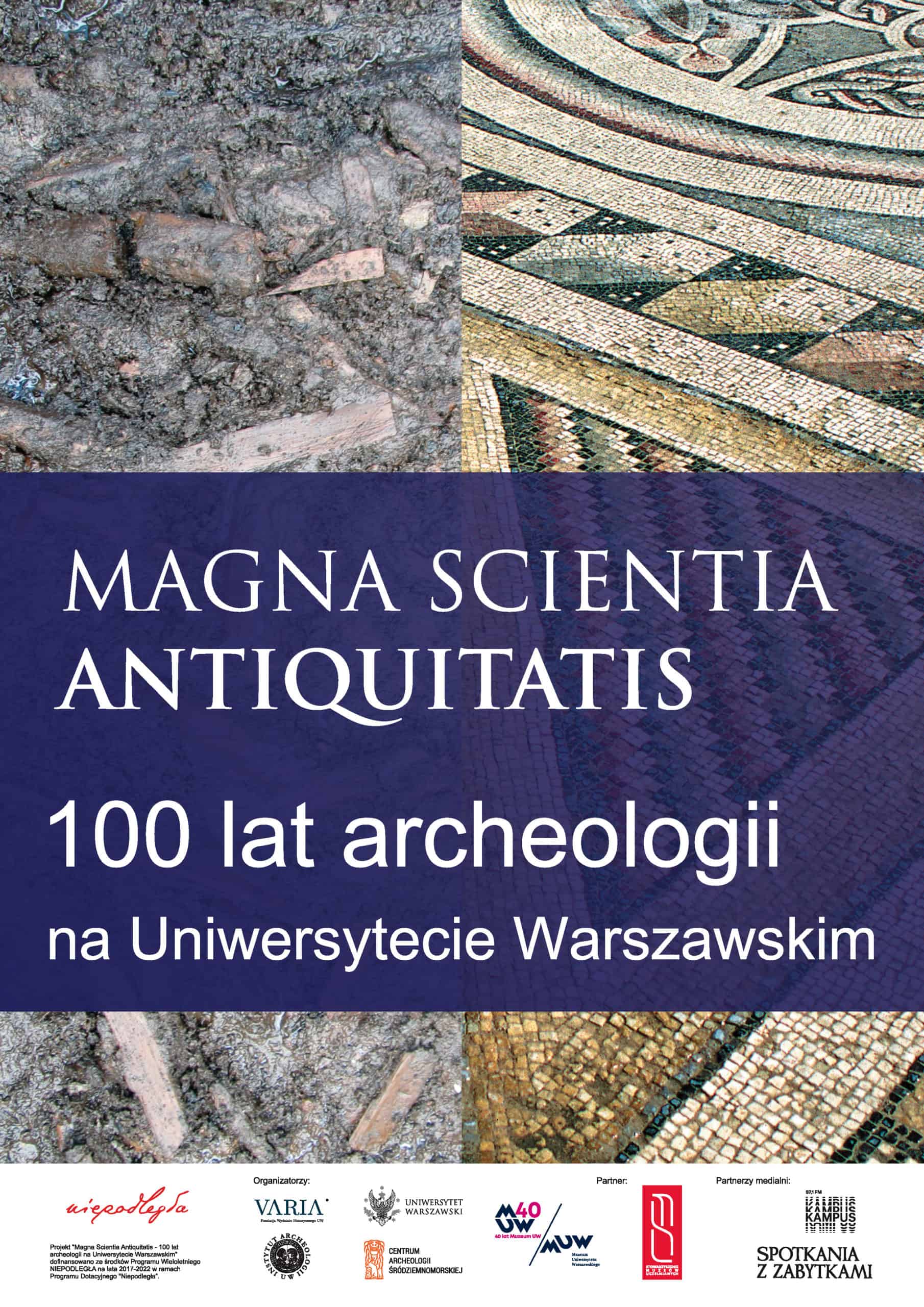 Plakat reklamujący wystawę Magna Scientia Antiquitatis. 100 lat archeologii na Uniwersytecie Warszawskim
